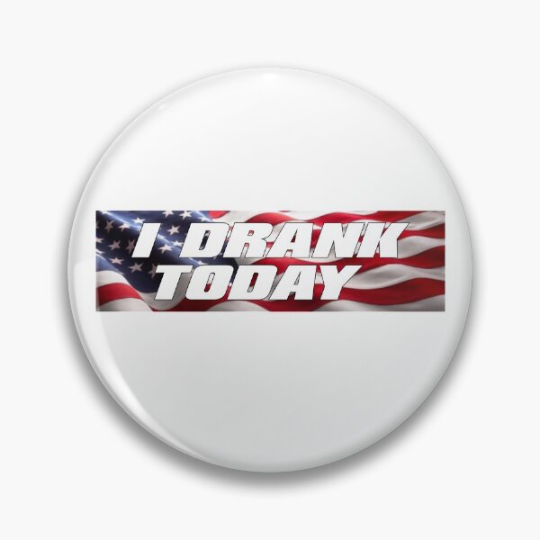 Item preview, Funny Voting Sticker - I Drank Today - American Flag designed and sold by Shop signer.