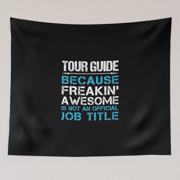Item preview, Tour Guide T Shirt - Freaking Awesome Gift Item Tee designed and sold by ccombercor.