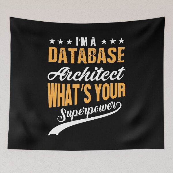 Item preview, I'm Database Architect What's Your Superpower designed and sold by Silver Medal.