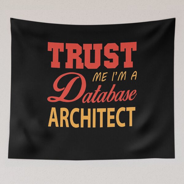 Item preview,  Trust Me I'm A Database Architect designed and sold by Silver Medal.