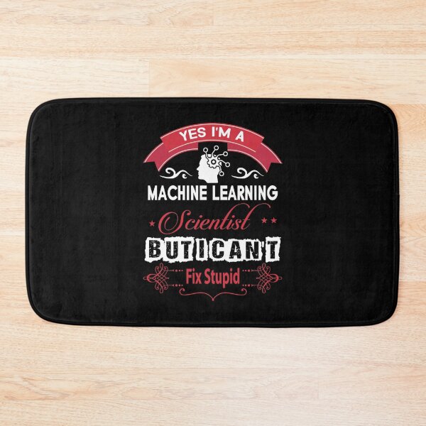 Item preview, Yes, I'm A Machine Learning Scientist but I Can't Fix Stupid Data - Data Scientist Typography designed and sold by Silver Medal.