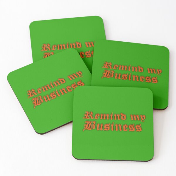 Item preview,  "Remind my business "Text  designed and sold by Right-M-E.