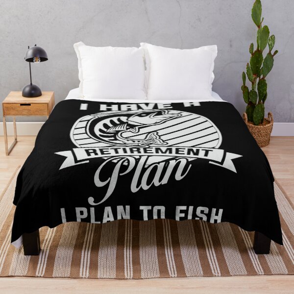 Item preview, I have retirement plan i plan to fish designed and sold by lyboogie.