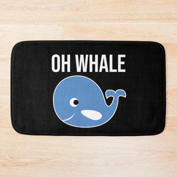 Item preview, "Oh Whale" - Funny saying designed and sold by MerlinTea.