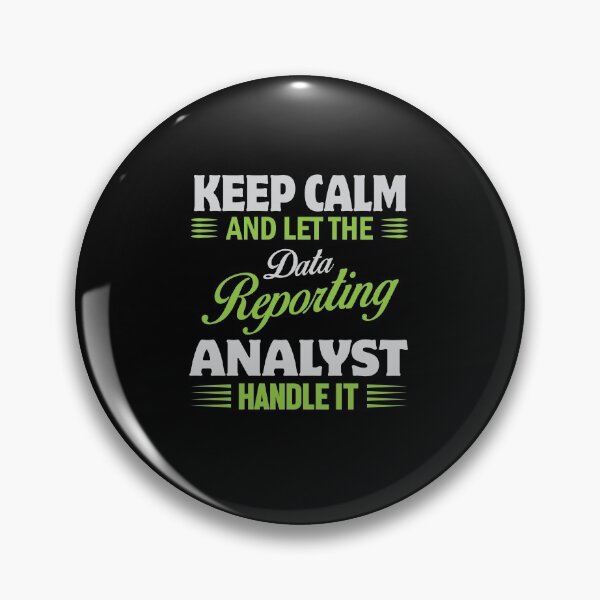 Item preview, Keep Calm And Let Data Reporting Analyst Handle It designed and sold by Silver Medal.