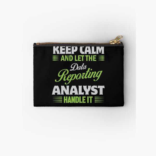 Item preview, Keep Calm And Let Data Reporting Analyst Handle It designed and sold by Silver Medal.