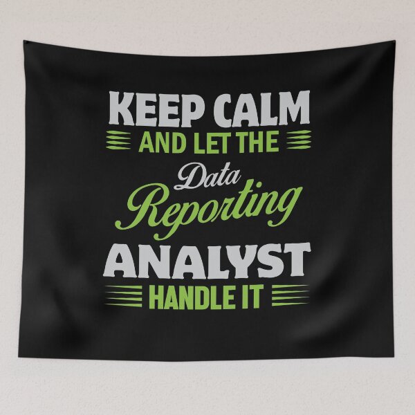Item preview, Keep Calm And Let Data Reporting Analyst Handle It designed and sold by Silver Medal.
