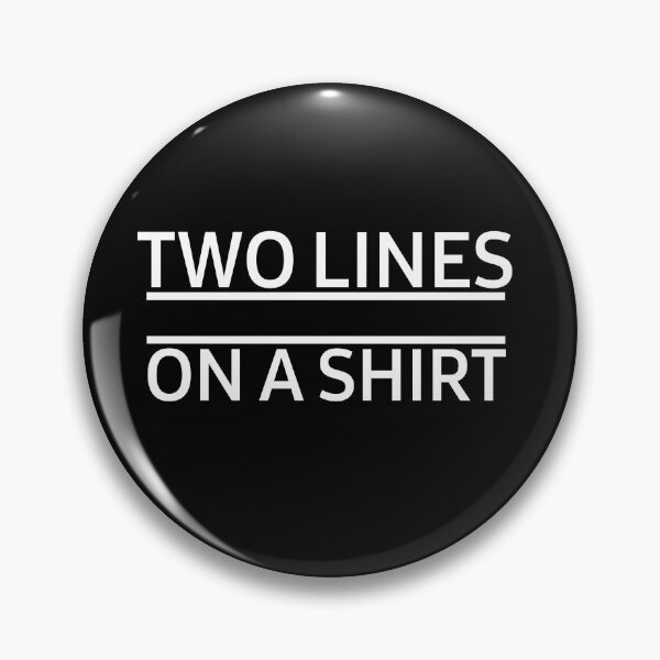 Item preview, Two Lines On A Shirt designed and sold by Mr Wolf.