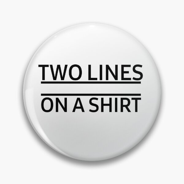 Item preview, Two Lines On A Shirt designed and sold by Mr Wolf.