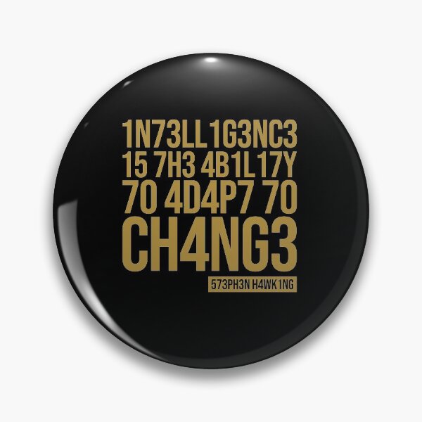 Item preview, Intelligence is the ability to adapt to change designed and sold by chococaramels.