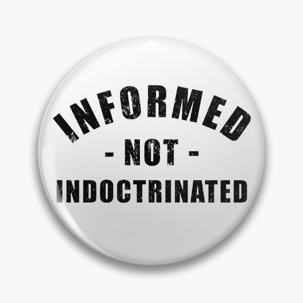Item preview, Informed Not Indoctrinated,Do your Own Research designed and sold by ArtOfRebellion.