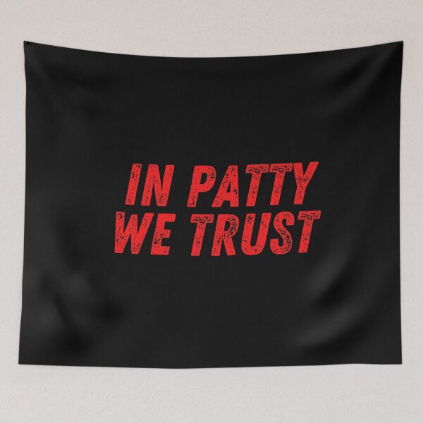 Item preview, Vintage In Patty We Trust Typography  designed and sold by garniturex.