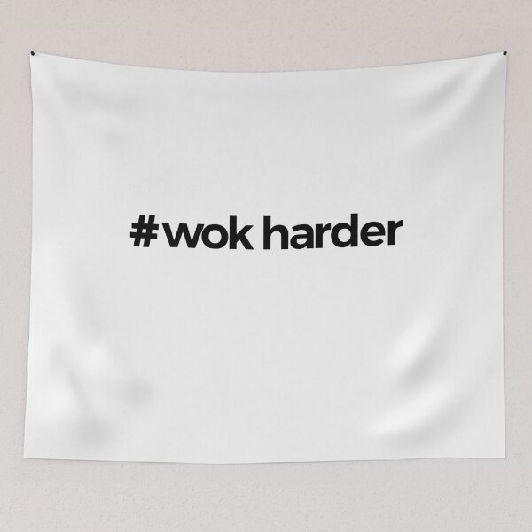 Item preview, Wok Harder Hashtag designed and sold by araeesha0315.