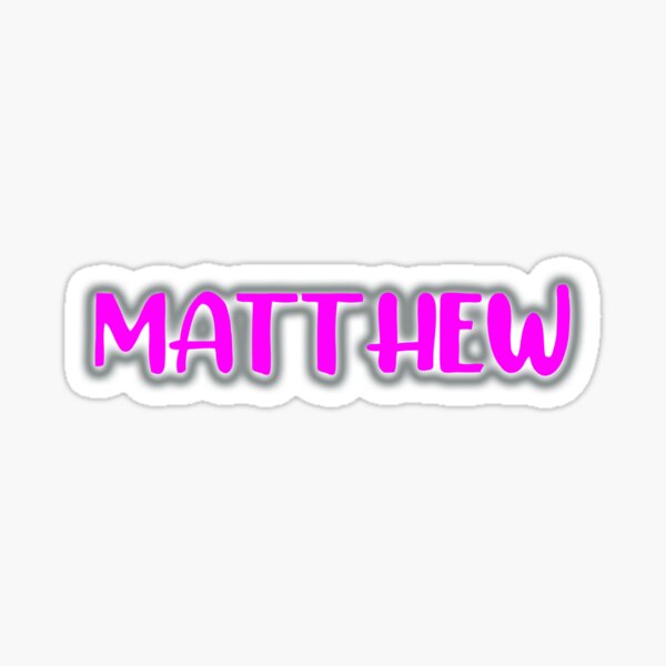 Matthew Name Tag Gifts & Merchandise | Redbubble