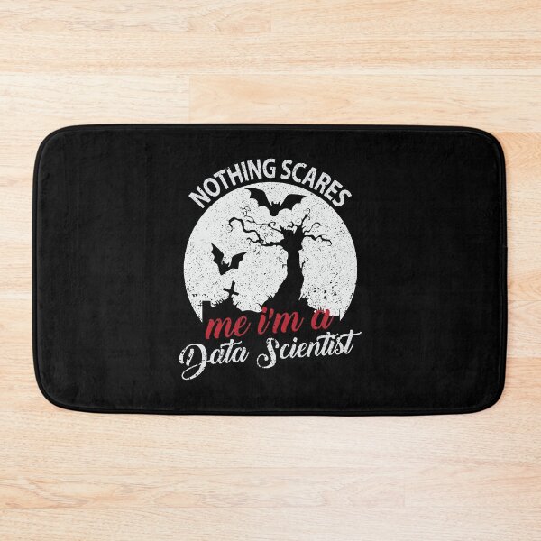 Item preview, Nothing Scares Me I'm A Data Scientist designed and sold by Silver Medal.