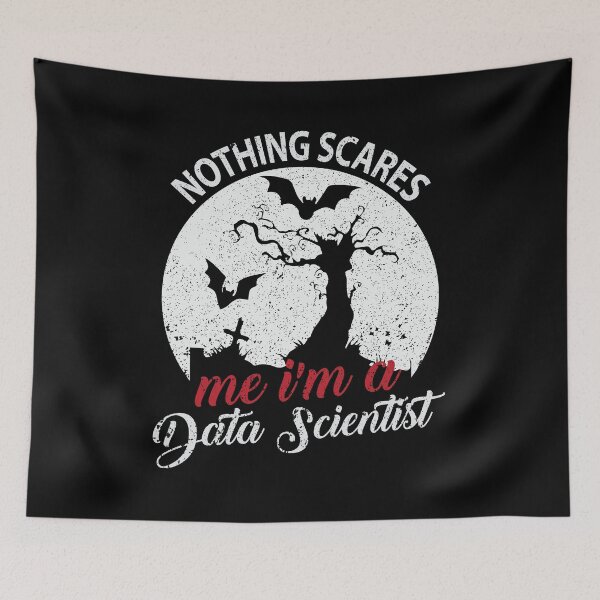 Item preview, Nothing Scares Me I'm A Data Scientist designed and sold by Silver Medal.