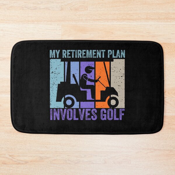 Item preview, My retirement plan involves golf designed and sold by FurioInc.