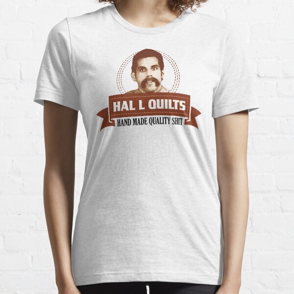 Hal L Quilts Hand Made Quality Happy Gilmore Essential T-Shirt
