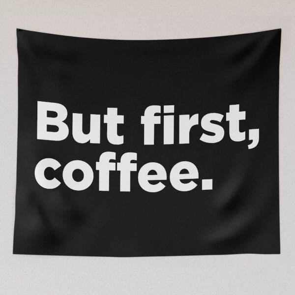 Item preview, But First, Coffee. 2 designed and sold by Memefy.