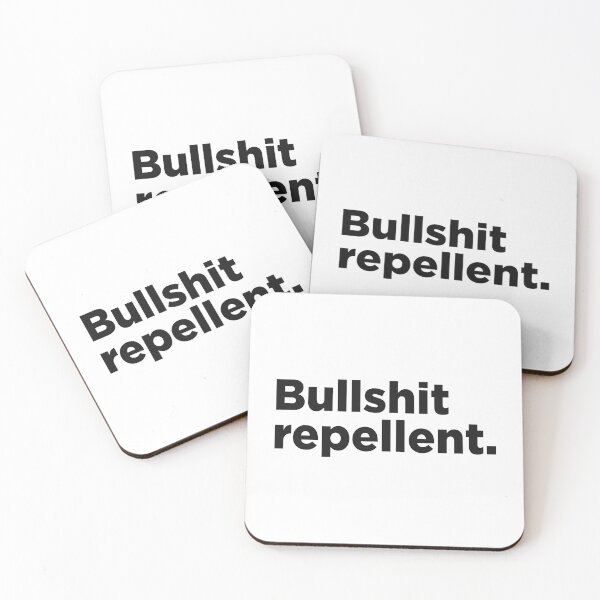 Item preview, Bullshit Repellent. designed and sold by Memefy.