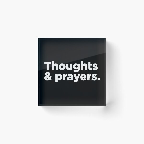 Item preview, Thoughts and Prayers. 2 designed and sold by Memefy.
