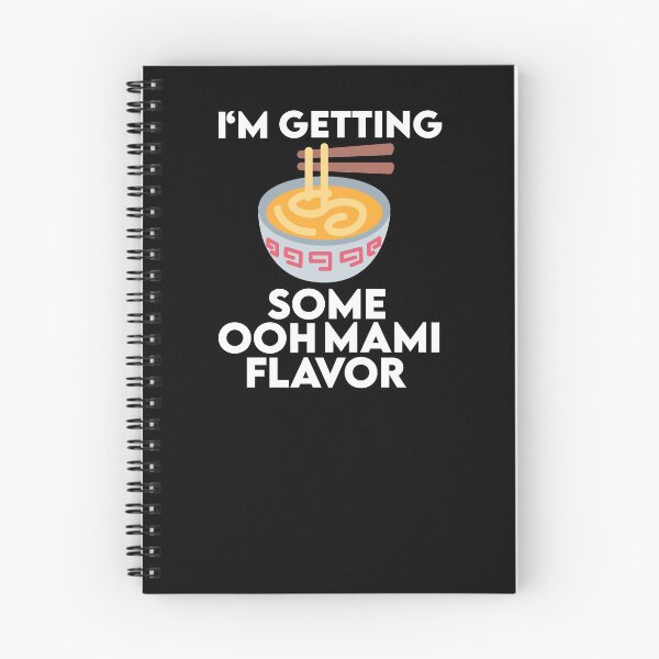 Item preview, I'm Getting Some Umami (ooh mami) Flavor designed and sold by AritraSur.