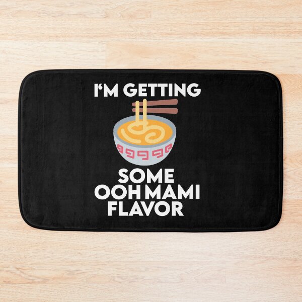 Item preview, I'm Getting Some Umami (ooh mami) Flavor designed and sold by AritraSur.