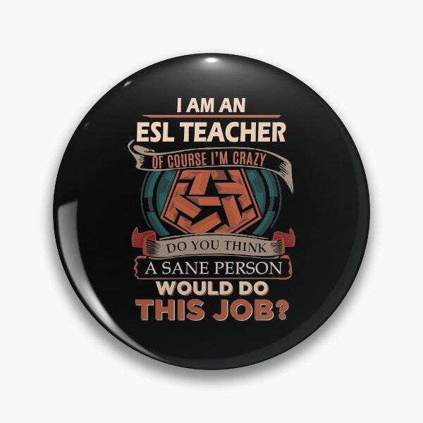 Item preview, Esl Teacher T Shirt - Sane Person Gift Item Tee designed and sold by chencktwan.