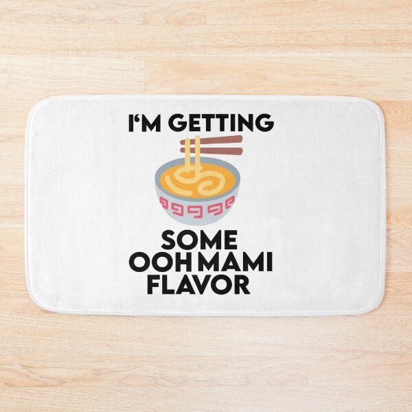 Item preview,  I'm Getting Some Umami (ooh mami) Flavor designed and sold by AritraSur.