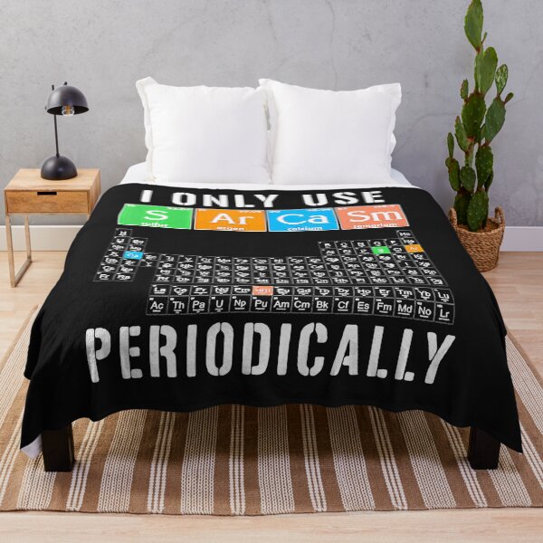 Item preview, I Only Use Sarcasm Periodically  designed and sold by brannonmohor.