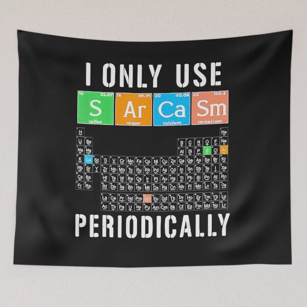 Item preview, I Only Use Sarcasm Periodically  designed and sold by brannonmohor.