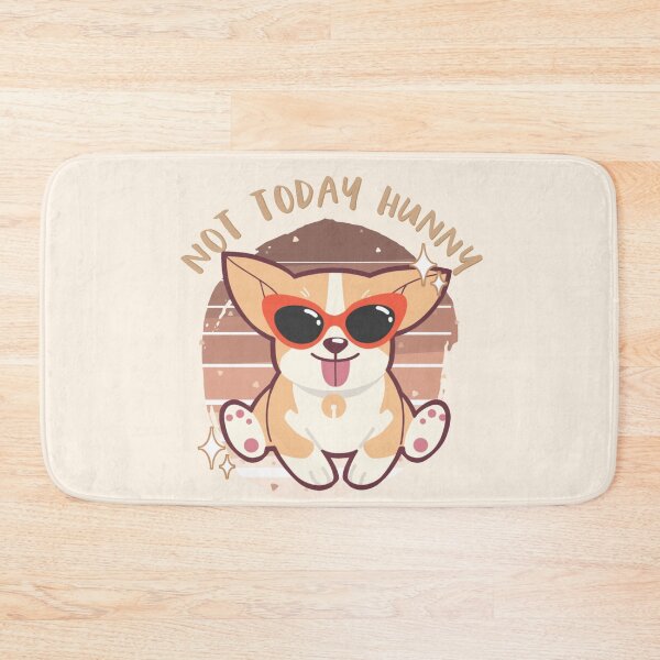 Item preview, NOT TODAY HUNNY Cute Corgi Dog Wearing Sunglasses designed and sold by sunnyxvibesss.