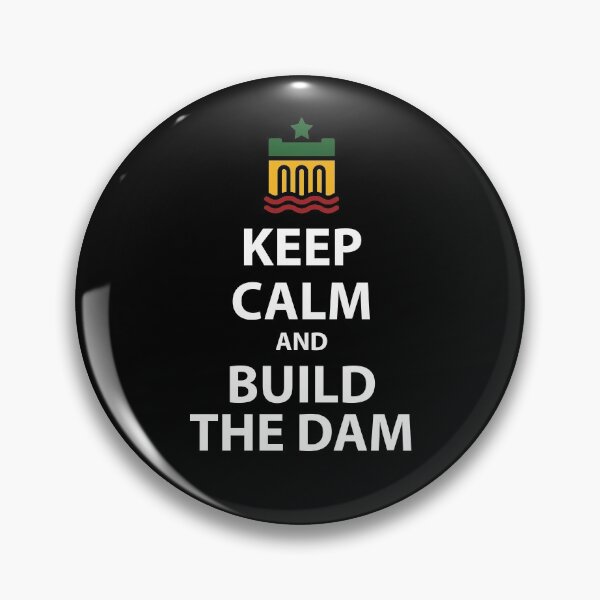 Item preview, #ItsMyDam (It's My Dam), Keep Calm and Build the Dam designed and sold by MerchHouse.