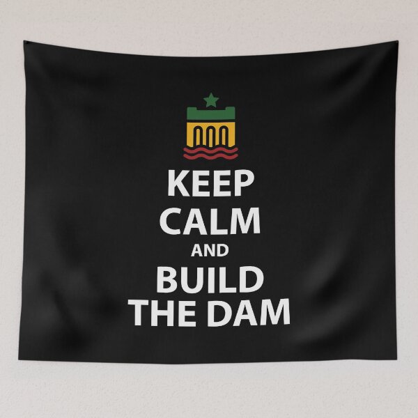 Item preview, #ItsMyDam (It's My Dam), Keep Calm and Build the Dam designed and sold by MerchHouse.