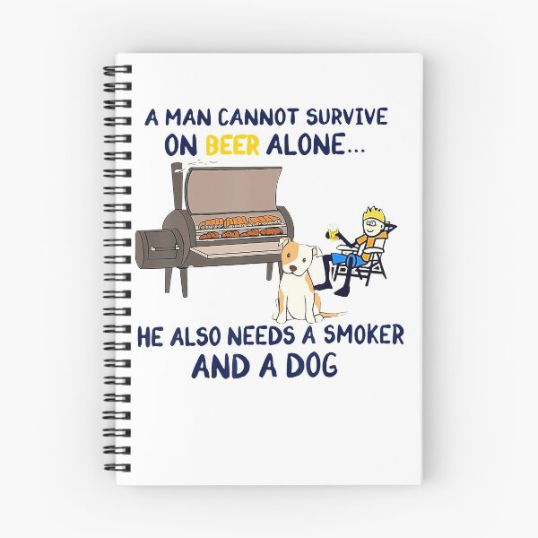 Item preview, Mens A Man Cannot Survive On Beer Alone Smoker And A Dog  designed and sold by DominickMonsa.