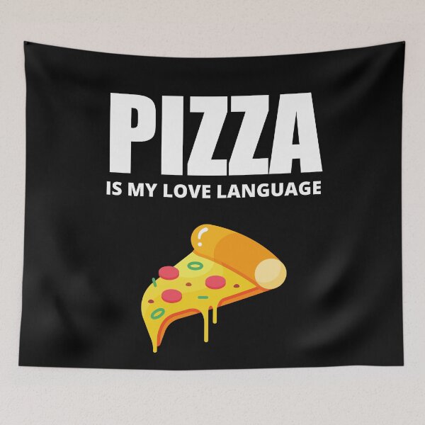 Item preview, Pizza Is My Love Language designed and sold by Avishy.