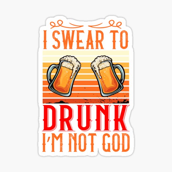 Humorous Beer Quote Stickers for Sale