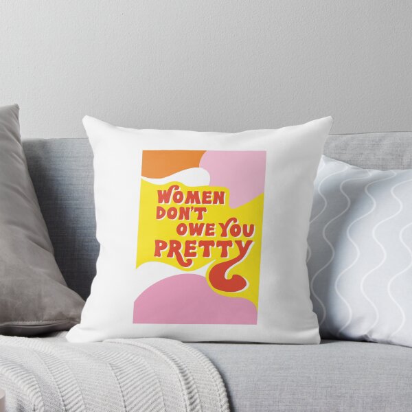 Item preview, Women don’t owe you pretty designed and sold by Amelietr.