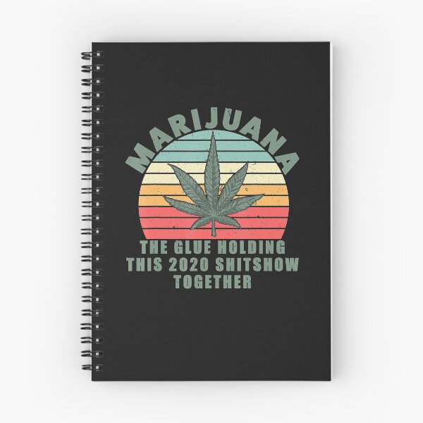 Item preview, Marijuana The Glue Holding This 2020 Shitshow Together CBD designed and sold by ariellewinegard.