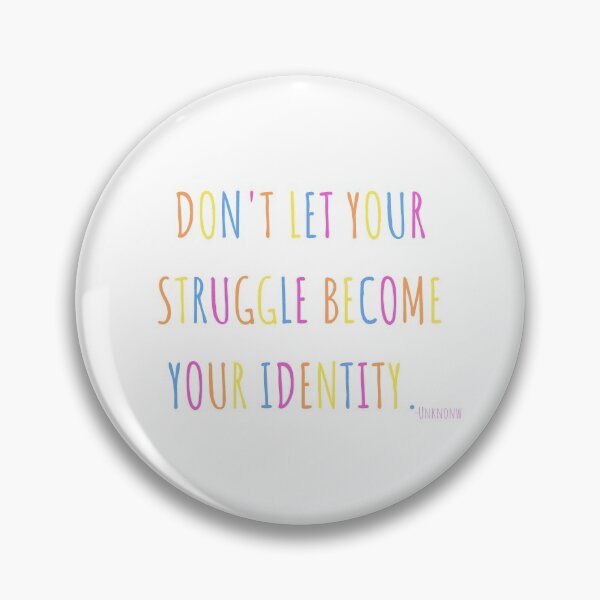 Item preview, Your Struggle is not your Identity designed and sold by HRW58.