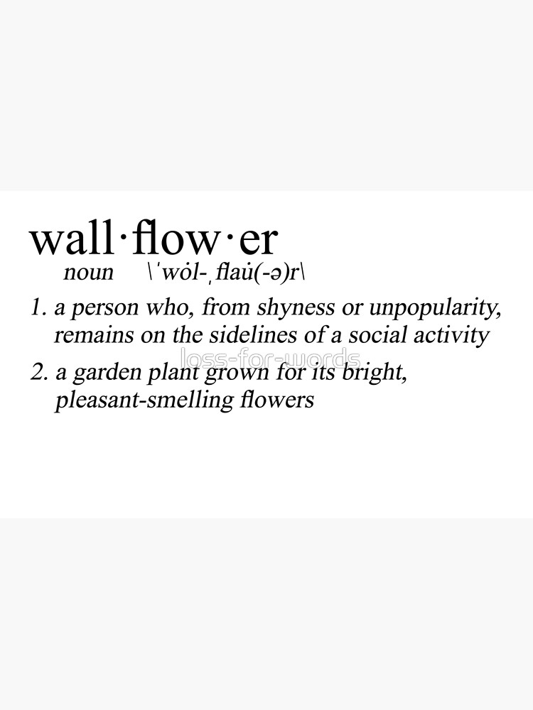 What Does Wallflower Mean In Business