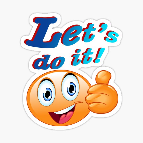 Lets Do It Stickers Redbubble - what is the tagline of roblox a b c d