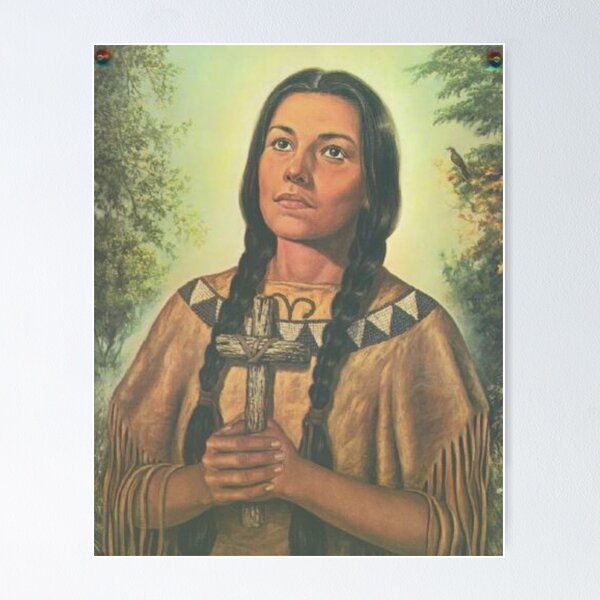 Saint Kateri Tekakwitha Lily of the Mohawks Poster