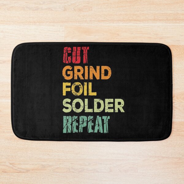 Item preview, Cut, grind, foil, solder, repeat designed and sold by TheSGArtistShop.