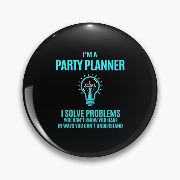 Item preview, Party Planner T Shirt - I Solve Problems Gift Item Tee designed and sold by enstacee75.