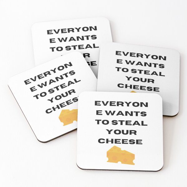 Item preview, Everyone wants to steal your cheese  designed and sold by NGstil.