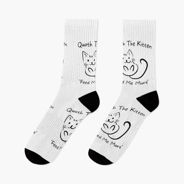 Item preview, Quoth The Kitten Feed Me More designed and sold by Legit Hooligan.