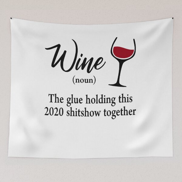 Item preview, Wine The Glue Holding This 2020 Shitshow Together Funny Gift Sweatshirt designed and sold by janyceestu.