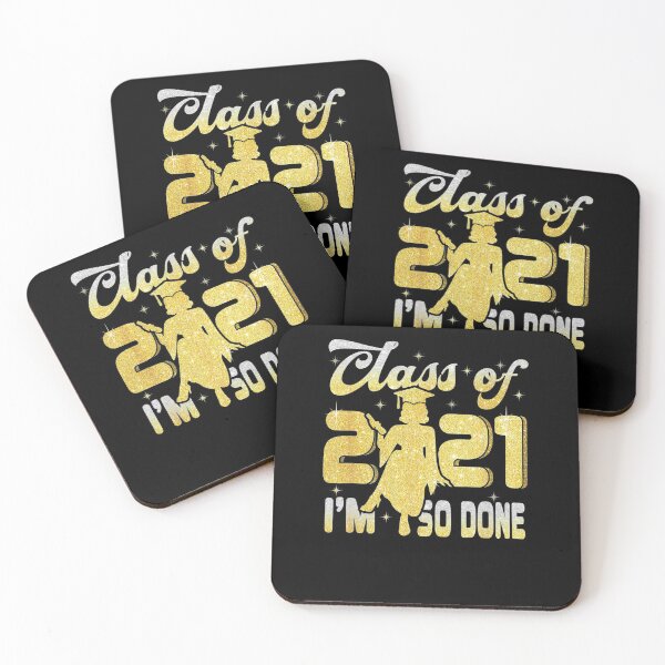 Item preview, Class Of 2021 Senior Graduation I Am So Done  designed and sold by laurader.