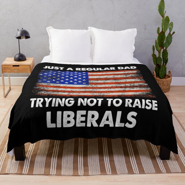 Item preview, Just A Regular Dad Trying Not To Raise Liberals Fathers Day  designed and sold by laurader.